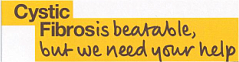 Cystic Fibrosis needs your help