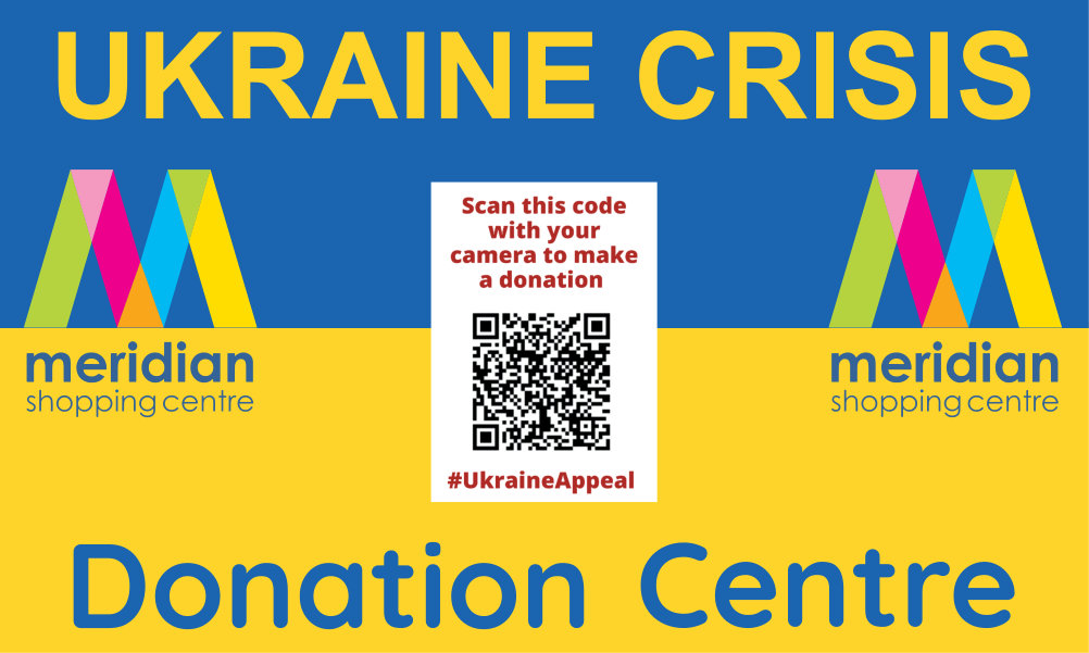 Meridian Shopping Centre - Ukraine Crisis advert
